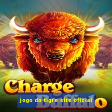 jogo do tigre site oficial